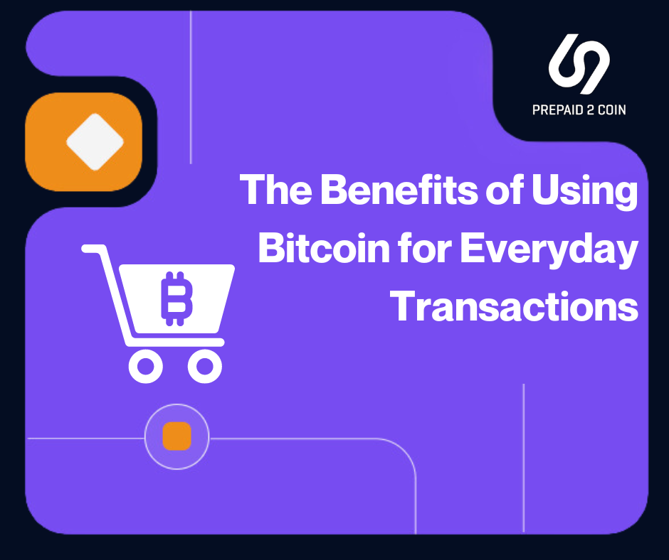 The Benefits of Using Bitcoin for Everyday Transactions cover image