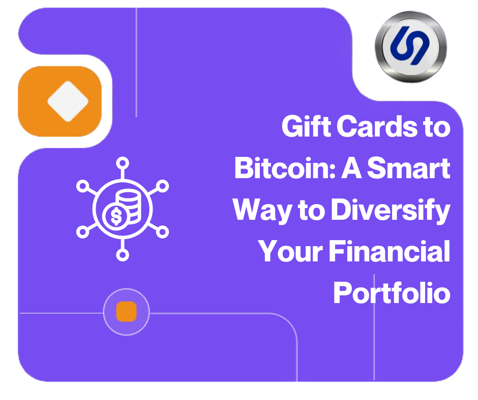 Gift Cards to Bitcoin: A Smart Way to Diversify Your Financial Portfolio cover image