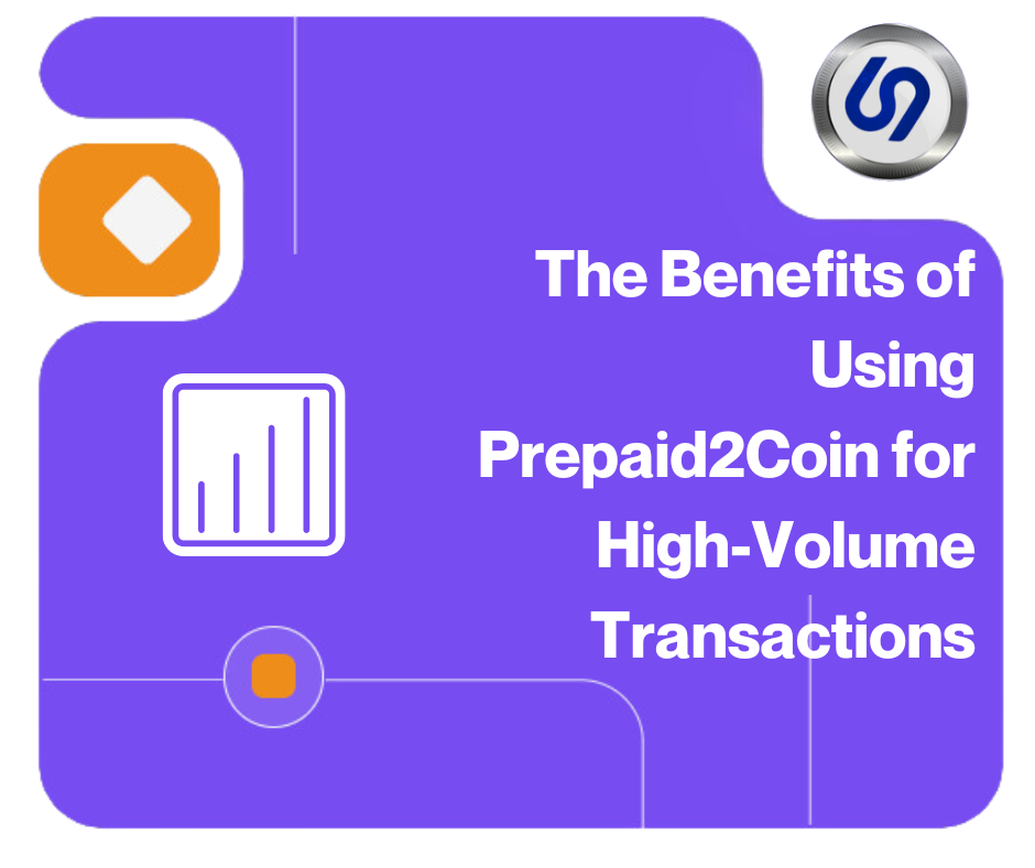 The Benefits of Using Prepaid2Coin for High-Volume Transactions cover image