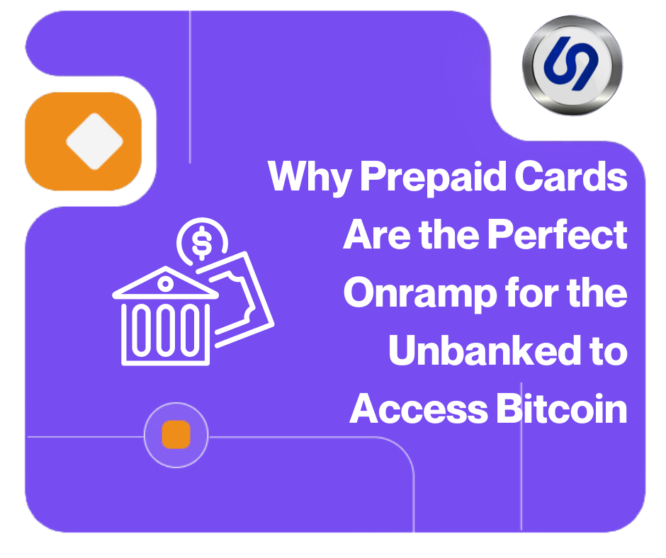 Why Prepaid Cards Are the Perfect Onramp for the Unbanked to Access Bitcoin cover image