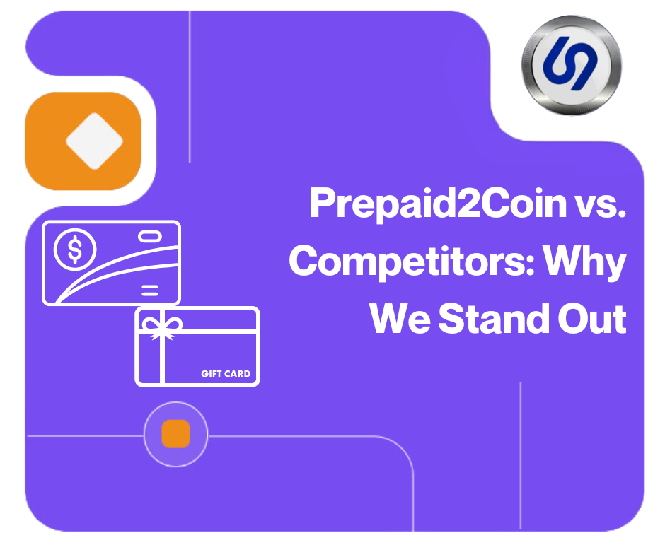 Prepaid2Coin vs. Competitors: Why We Stand Out cover image